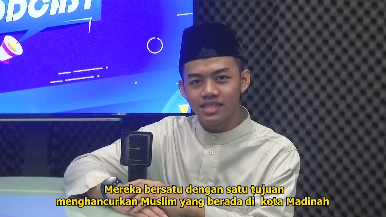 FIWA Podcast - Perang Khandaq - Bahasa Arab