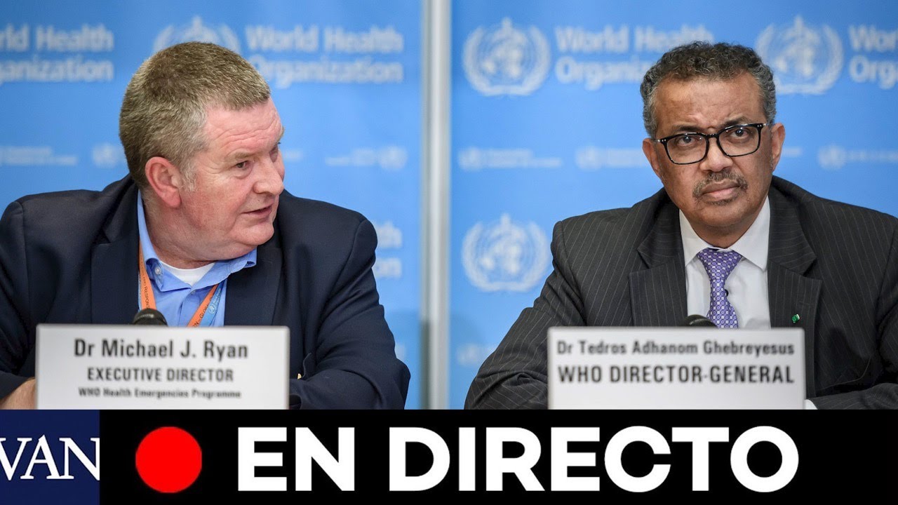 DIRECTO: La OMS informa sobre la &uacute;ltima hora del coronavirus