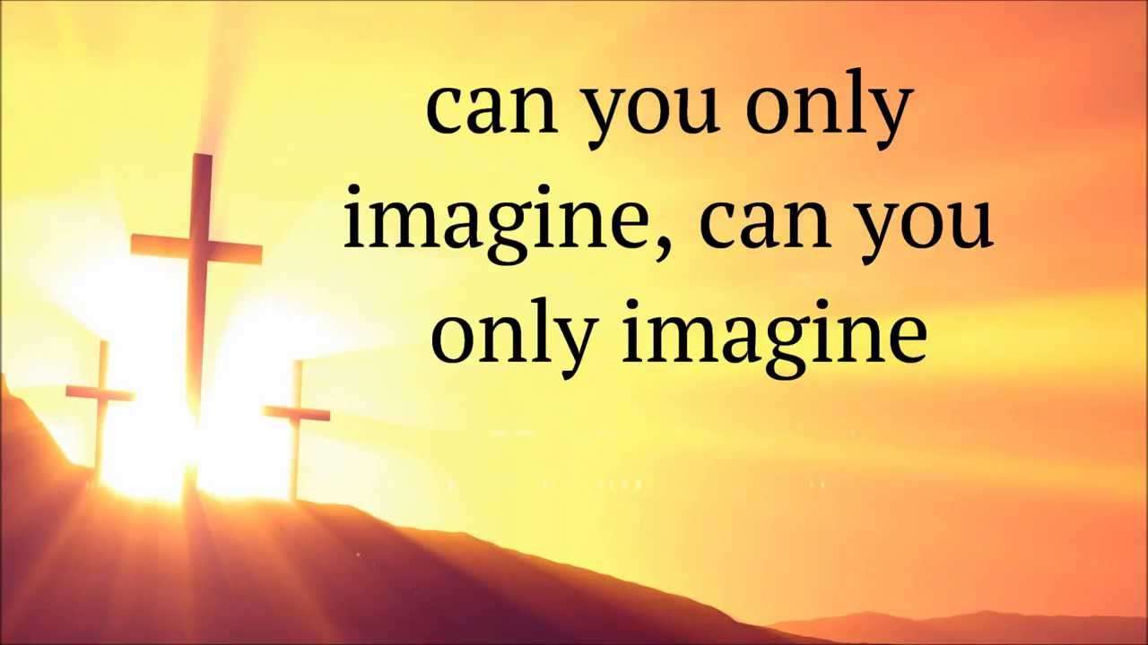 Tamela Mann - I Can Only Imagine (Lyrics)