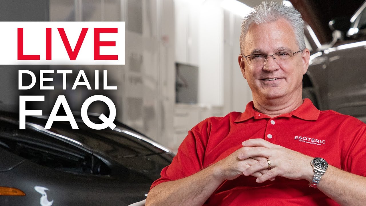 Your Detailing Questions Answered- LIVE by ESOTERIC! (10/18/19)