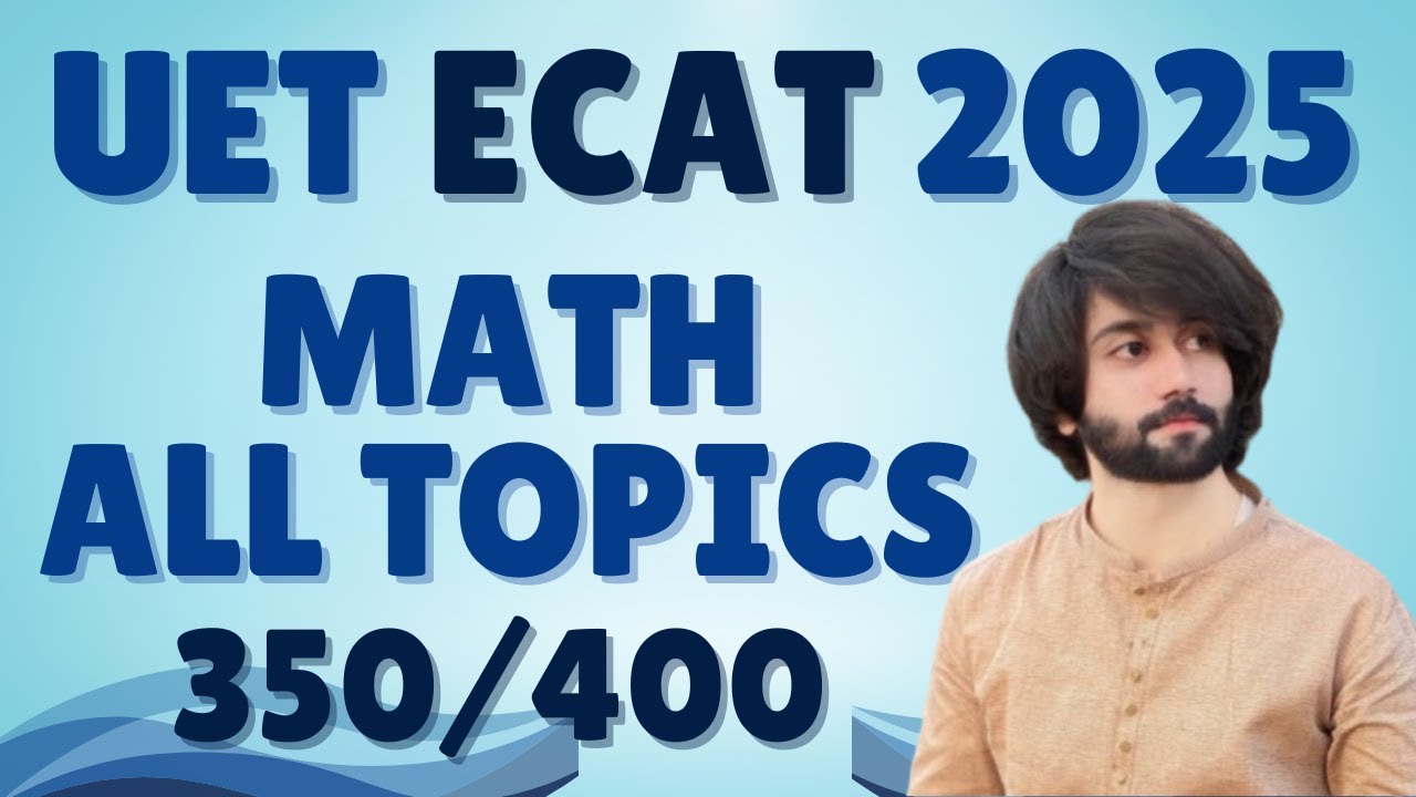 UET ECAT Math Important Topics I How to Prepare ECAT Math I How to Get Full Marks in UET ECAT I ECAT