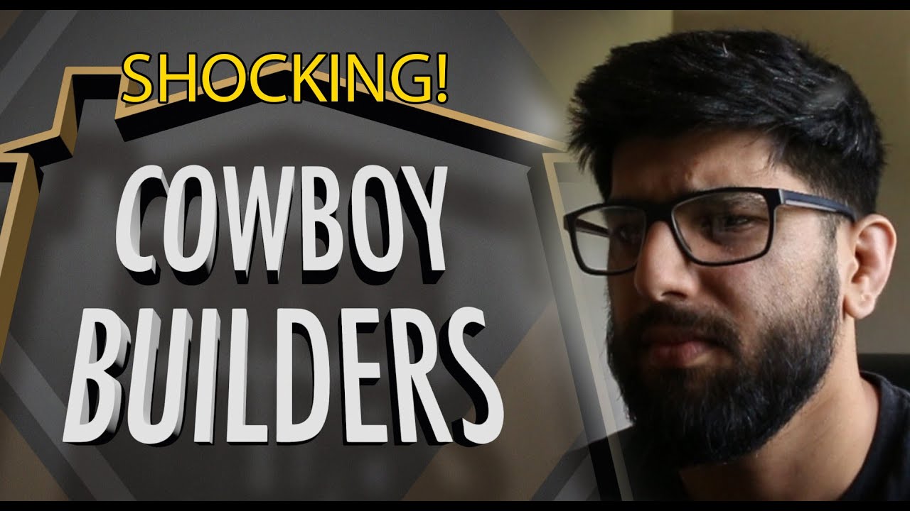UK Cowboy Builders: Why Does This Keep Happening?