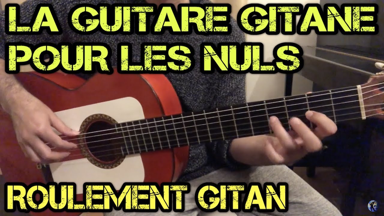 Tuto - Roulement Gitan - La guitare gitane pour les nuls