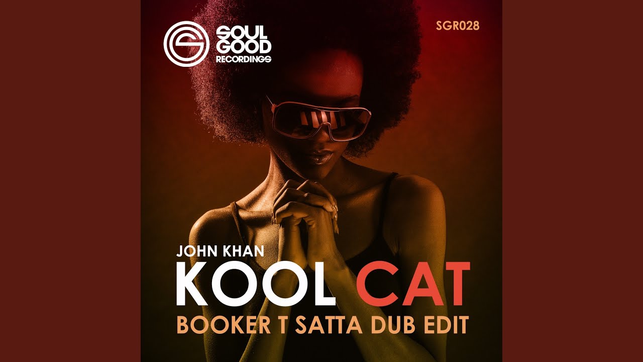 Kool Cat (Booker T Satta Dub Edit)