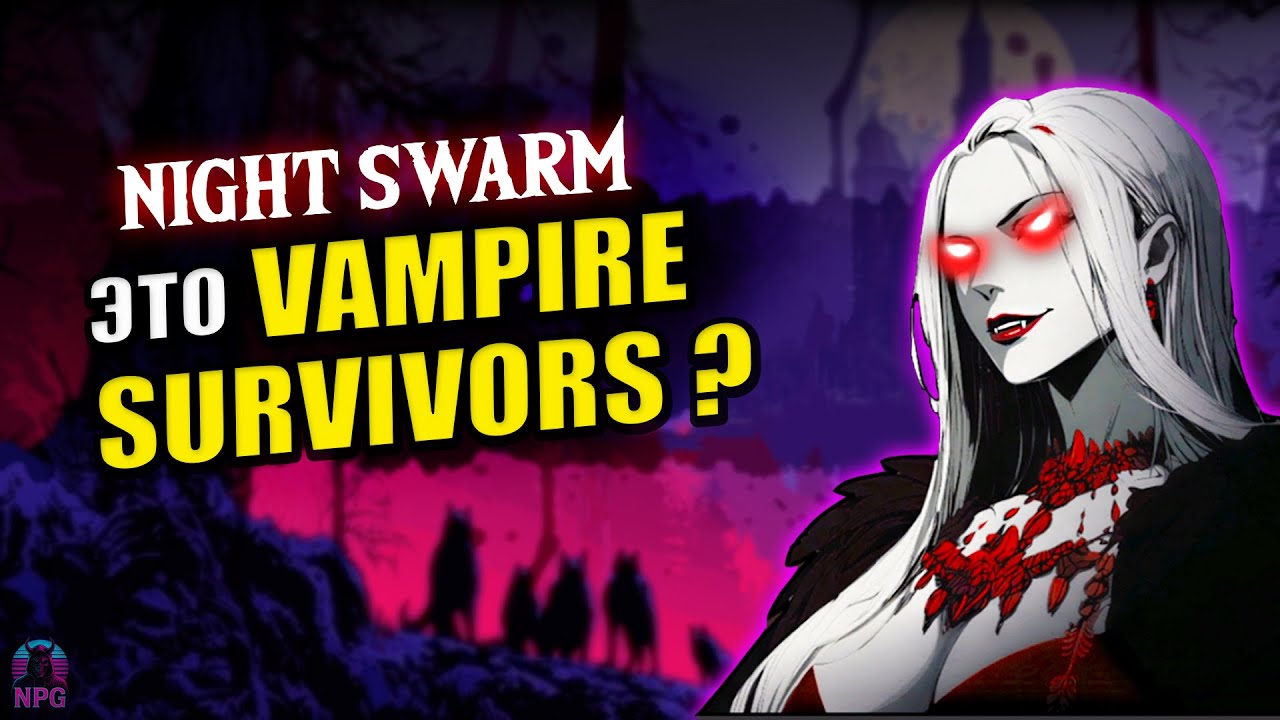 Обзор Night Swarm - копия Vampire Survivors или годный рогалик?