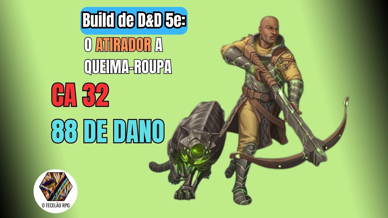 Build de D&D 5e O Atirador a Queima Roupa - Artifice Ferreiro de Batalha (Battle Smith Artificer)
