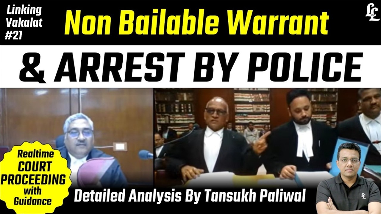 Non Bailable Warrant & Arrest by Police | By Tansukh Paliwal | Linking Laws