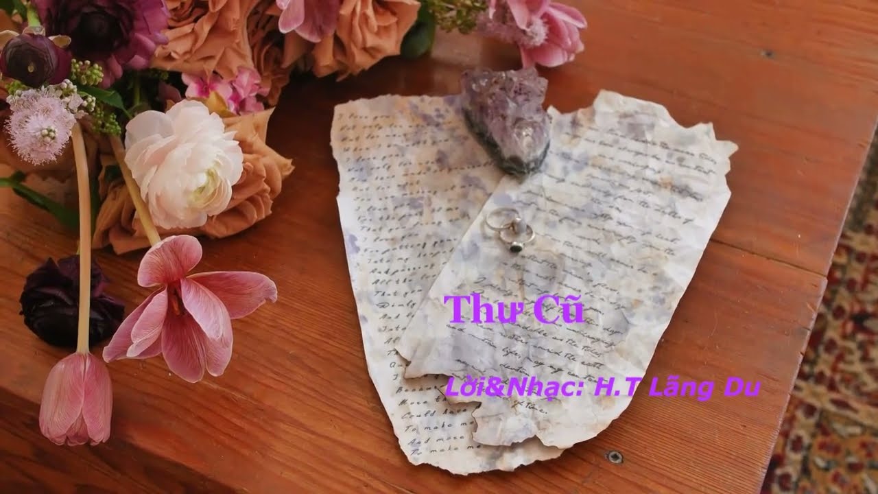 Thư Cũ_Lời & Nhạc: Thi Hồ (Lãng Du)