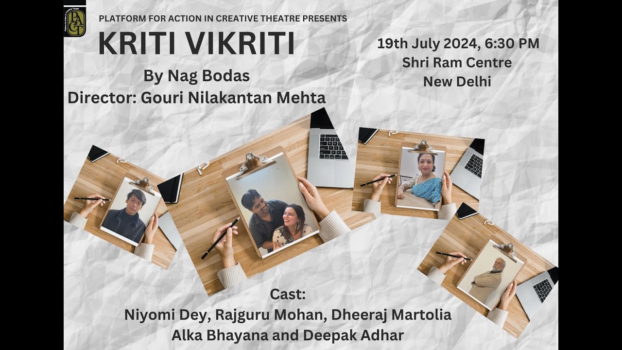 Play - Kriti Vikriti | Hindi | Directed by Gouri Nilakantan Mehta