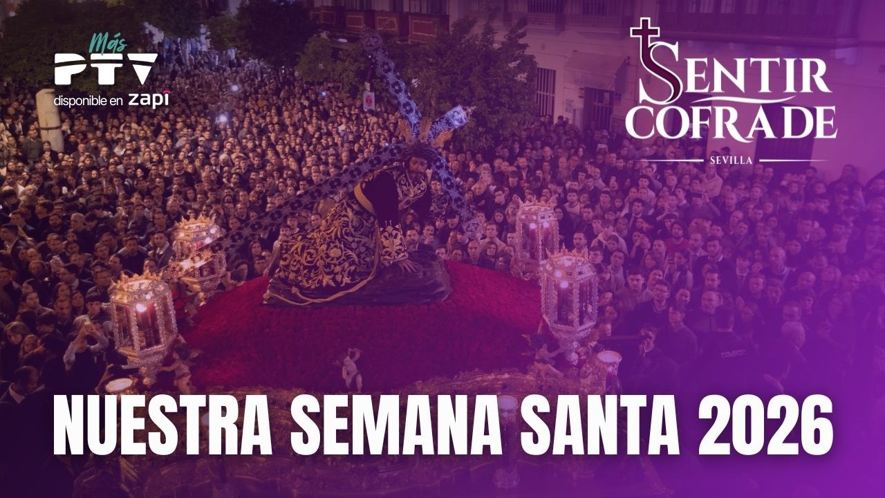 🟣 SENTIR COFRADE SEVILLA HD | T06E23 | Semana Santa 2026 | Lo de Rams&eacute;s | Guillermo S&aacute;nchez | 24 mar