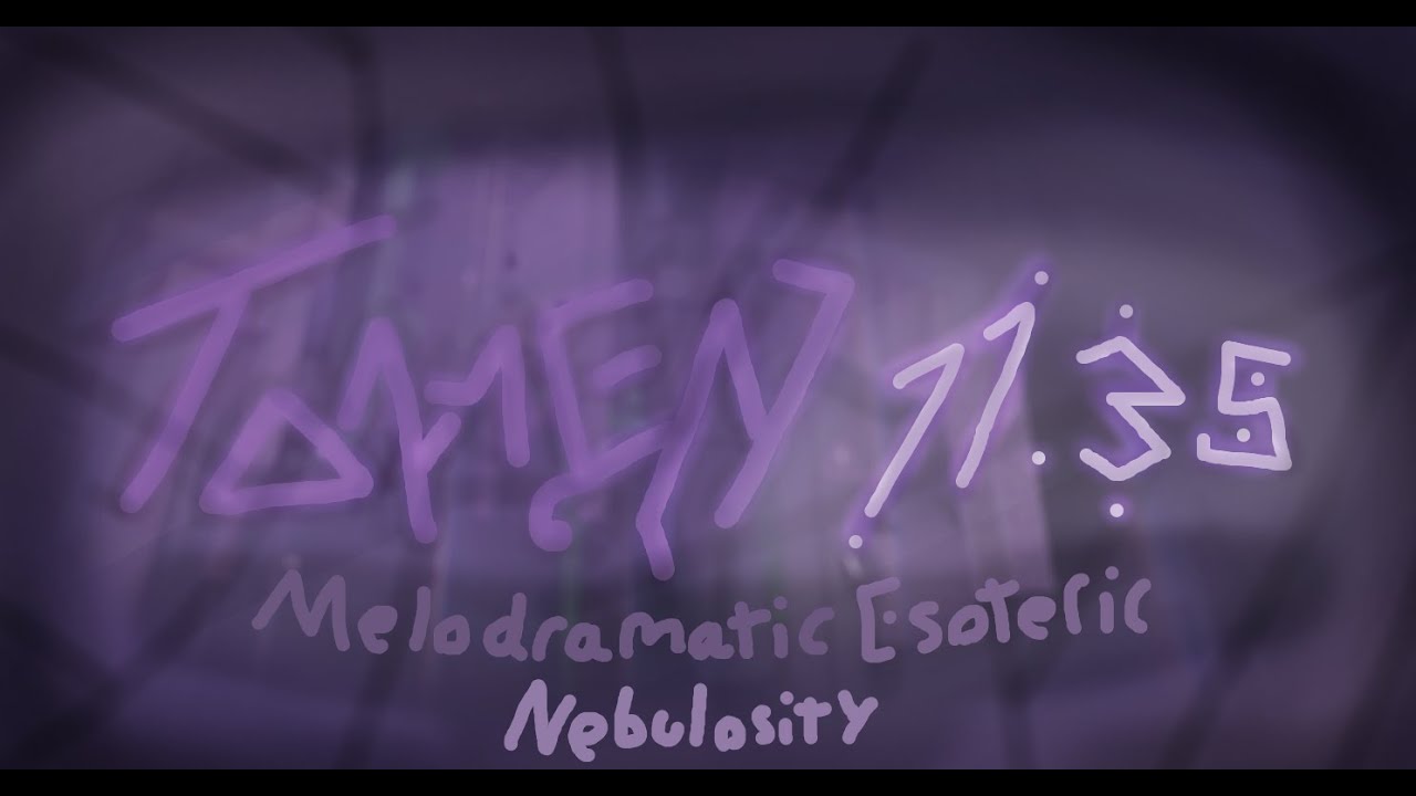 [CATASTROPHIC] Tower of Melodramatic Esoteric Nebulosity - Progress 1