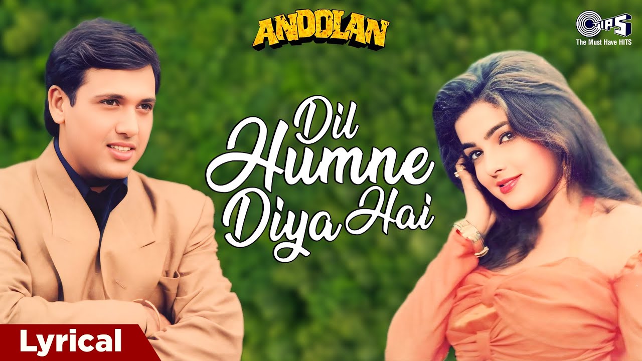 Dil Humne Diya Hai - Lyrical | Andolan | Govinda, Mamta Kulkarni | Kumar Sanu, Alka Yagnik |90s Hits