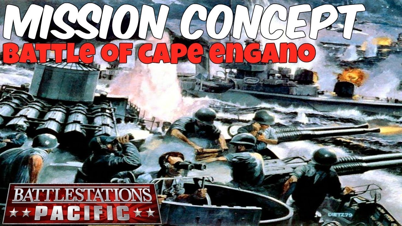 Battlestations: Pacific Mission Idea/Concept: Battle of Cape Engano