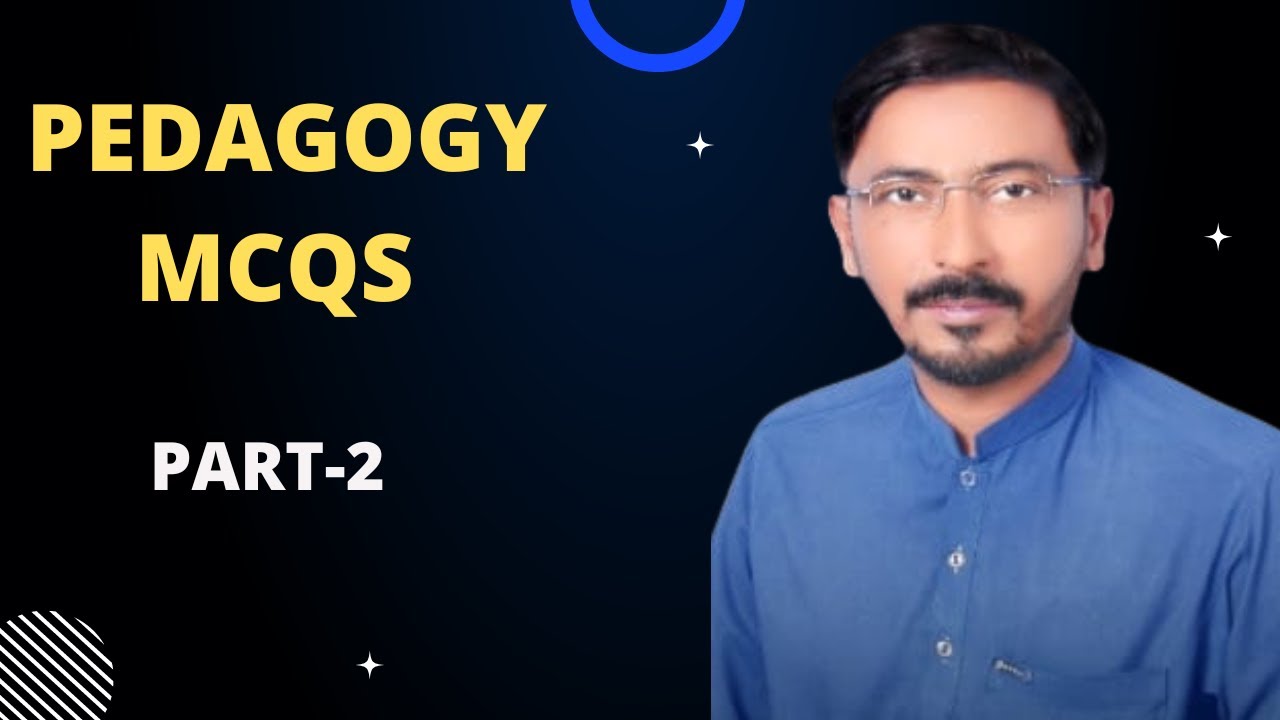 Important Pedagogy MCQS Part-02