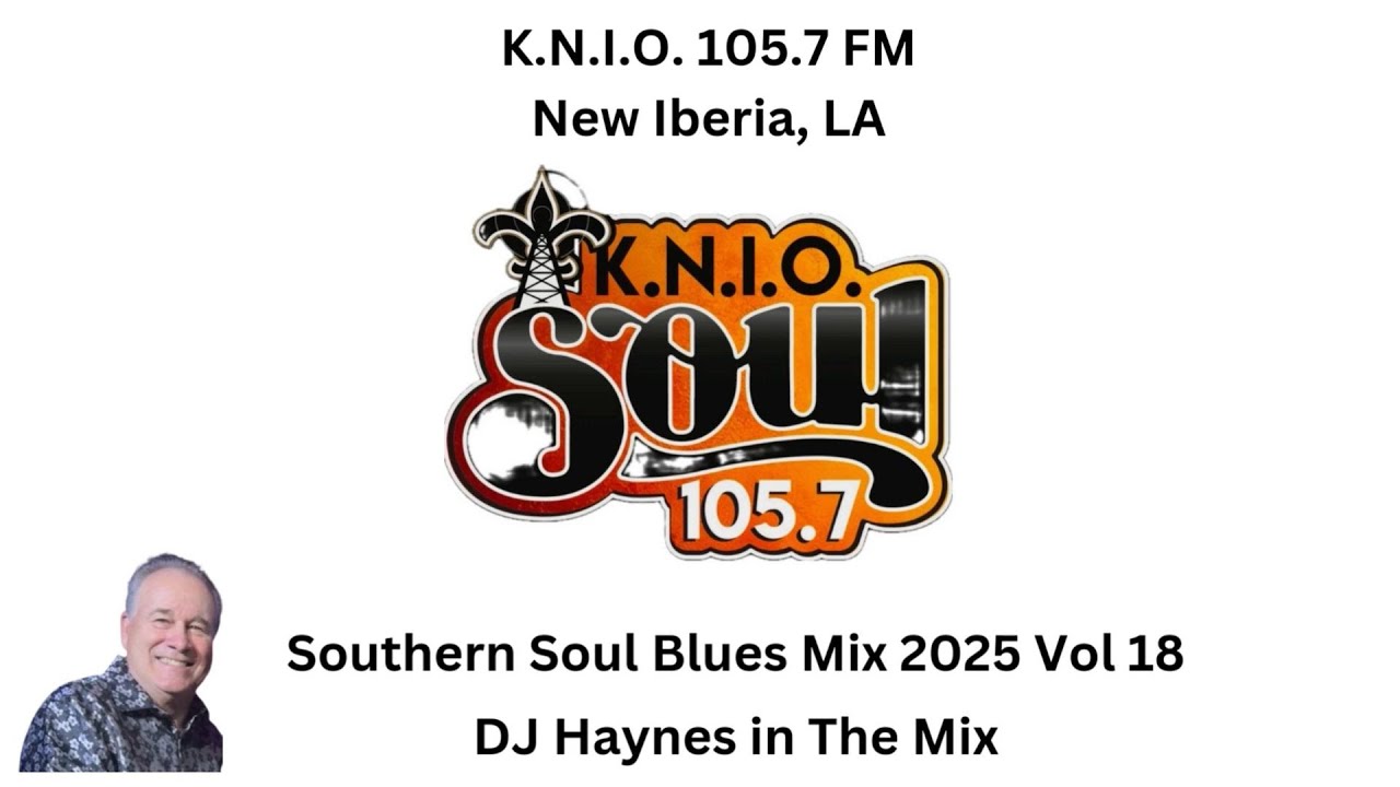 DJ Haynes - Southern Soul Blues Mix 2025 Vol 18.