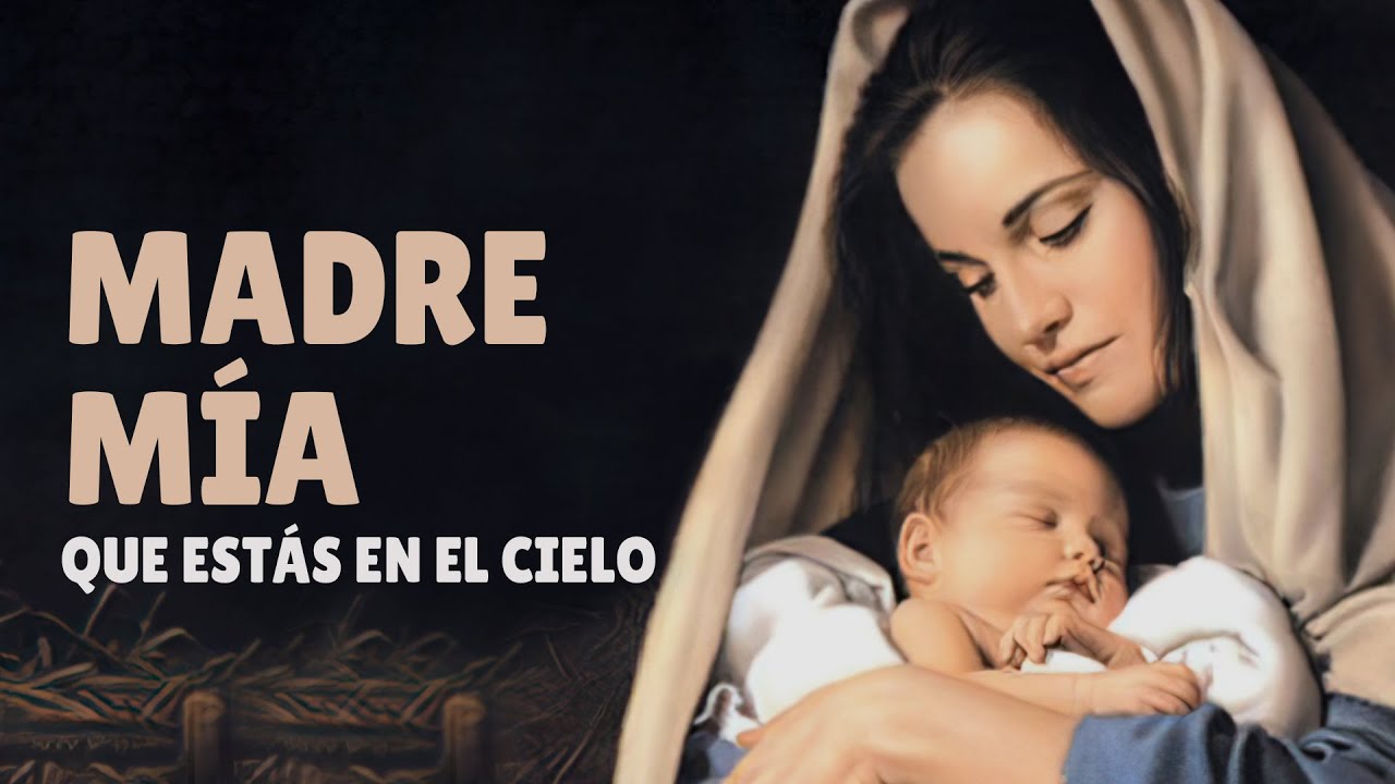 MADRE MÍA QUE ESTÁS EN EL CIELO envía consuelo a mi corazón | Luna bella de eternos fulgores