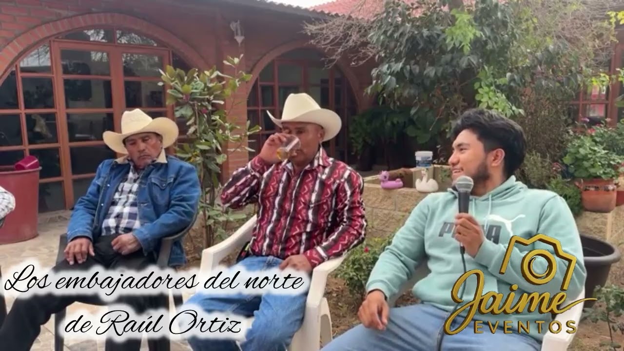 En entrevista exclusiva para página Jaime eventos los embajadores del norte de Raúl Ortiz 