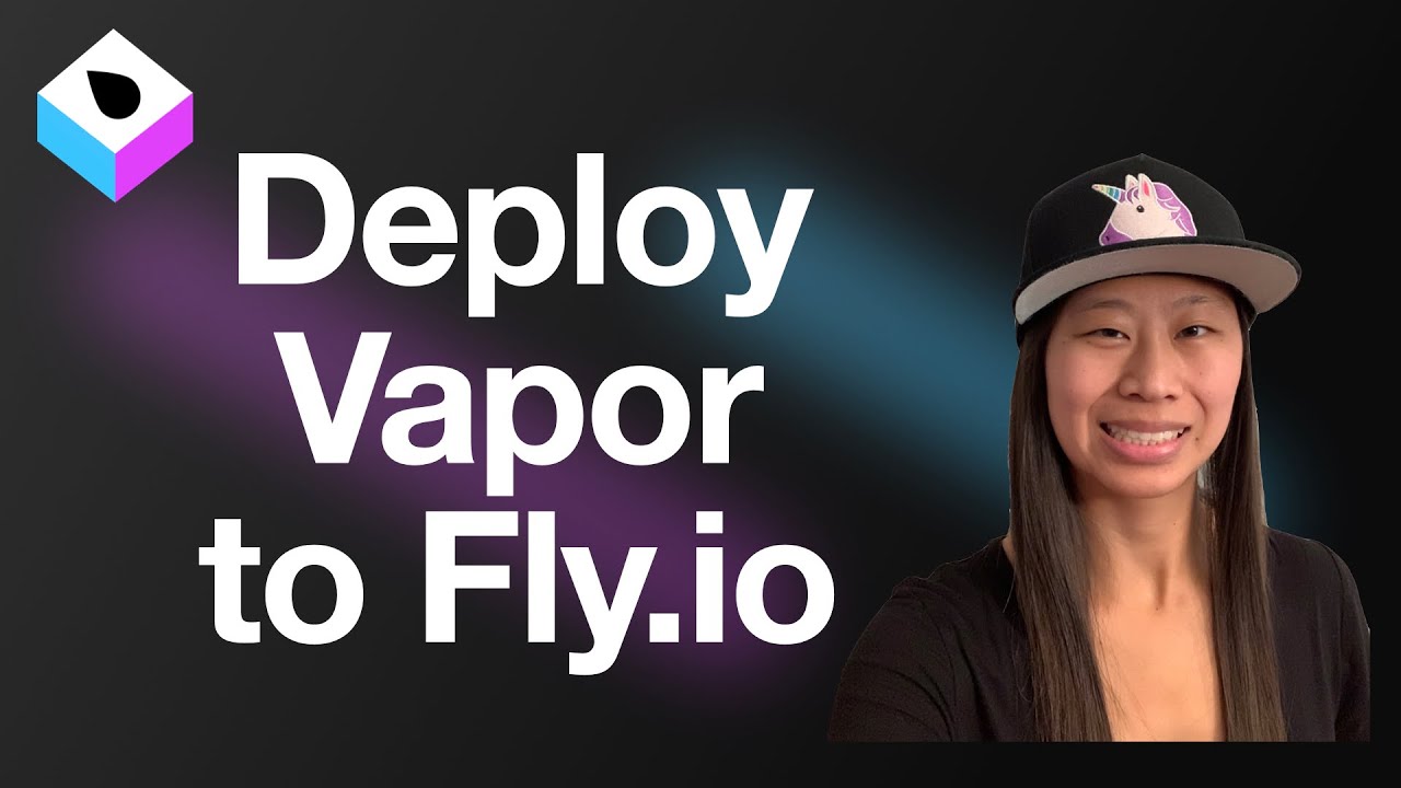 How to Make Vapor Fly | Deploying Vapor on Fly.io | Server-Side Swift 2022