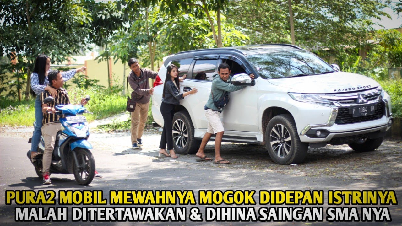 PURA2 MOBIL MEWAHNYA MOGOK DIDEPAN ISTRINYA MALAH DITERTAWAKAN & DIHINA SAINGAN SMA NYA PADAHAL DIA?