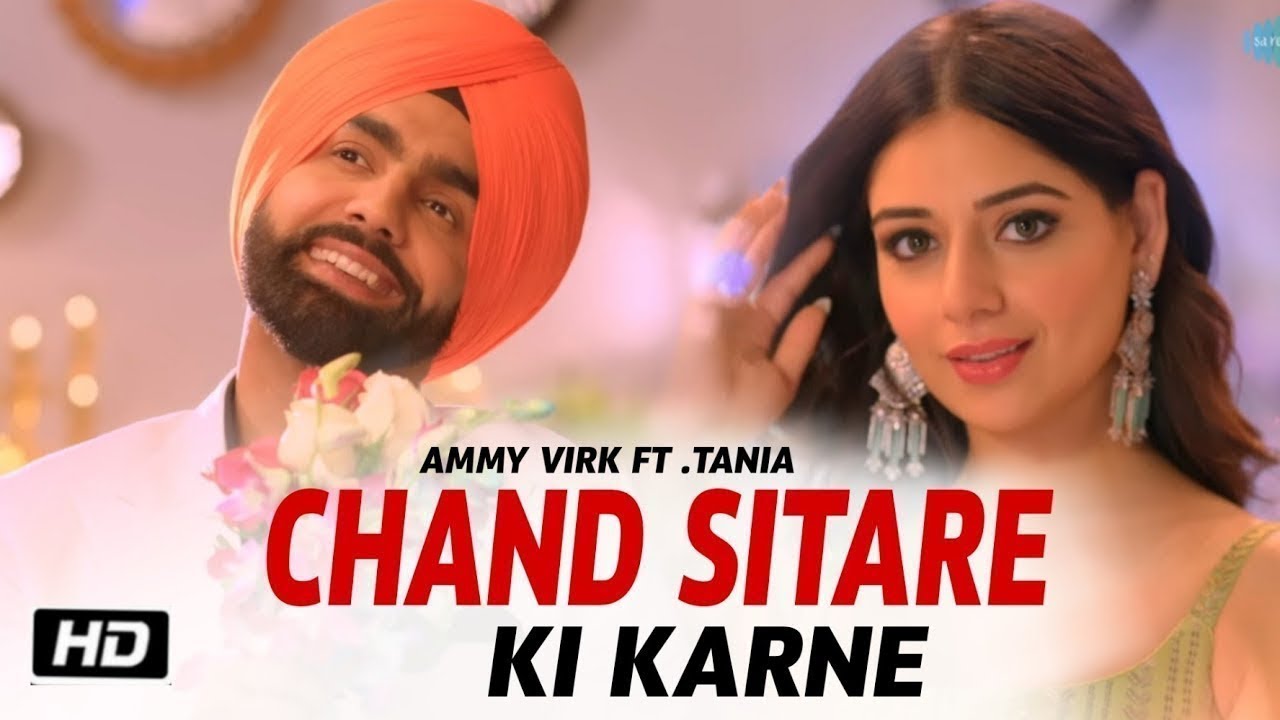 chand Sitare Ammy Virk FT Tania 