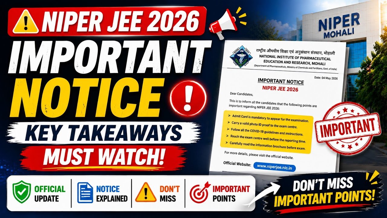 🚨 NIPER JEE 2026 Important Notice | Key Takeaways Explained | Must Watch Before Counselling
