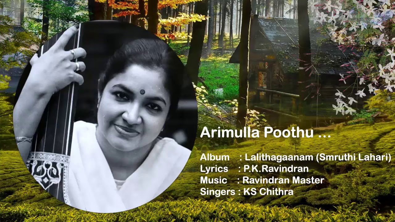 Arimulla Poothu Aralikal Poothu... l Lalithagaanam l PK Ravindran l Ravindran Master l K S Chithra