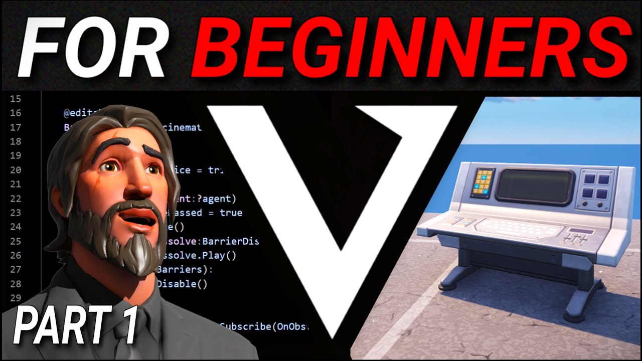 THE BASICS - UEFN Verse For Beginners! ( PART 1 )