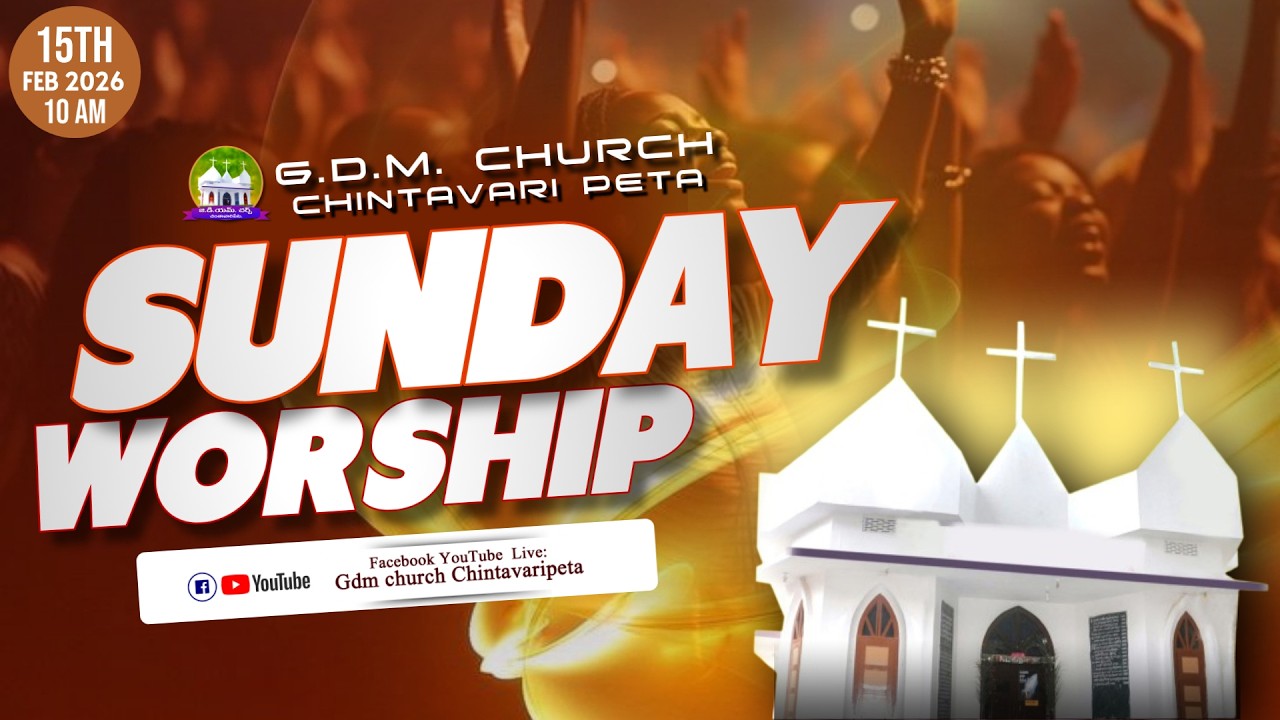 Sunday Service(15-02-2026)#GDM CHURCH #Chintavaripeta