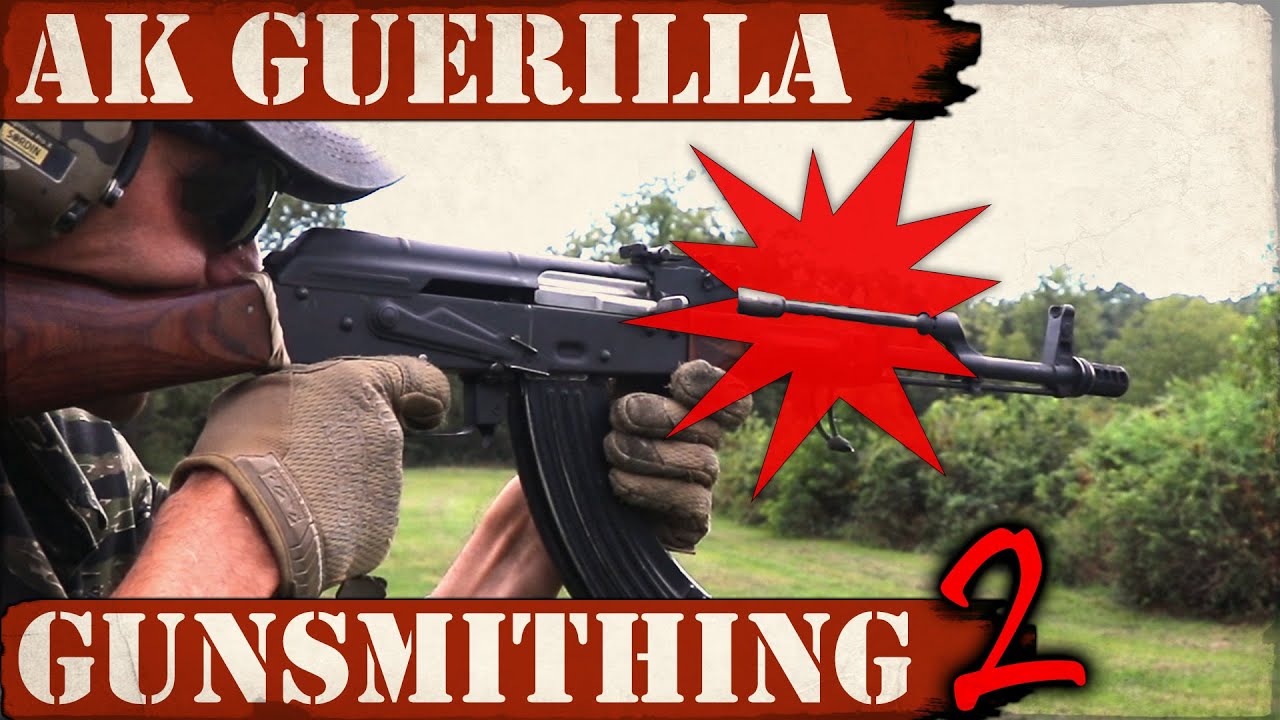 AK Guerilla Gunsmithing 2! No Gas Tube and Rock?!