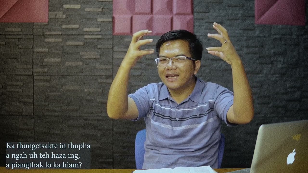 Ka thungetsakte in thupha a ngah uh teh haza ing, a piangthak lo ka hiam? (Part -2) (TLZT No. 1903)