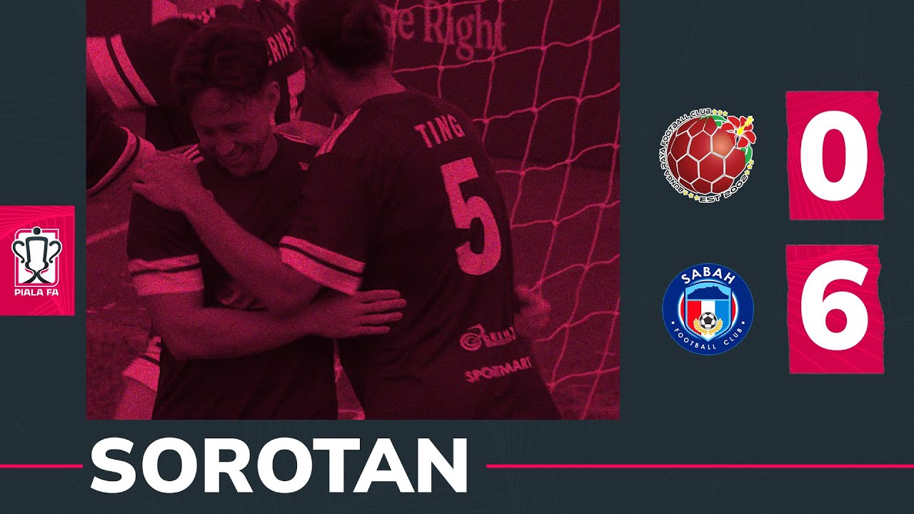Sorotan: Bunga Raya 0 - 6 Sabah FC | Piala FA 2025