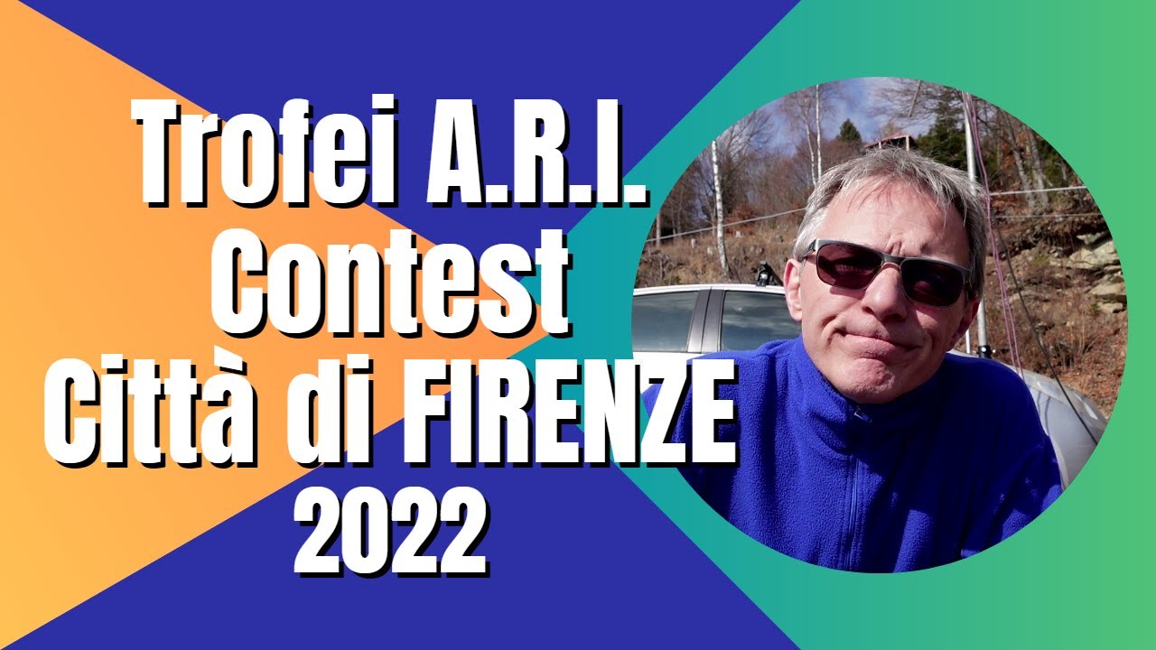 TROFEI ARI VHF & UP - Contest Città di Firenze -  marzo 2022