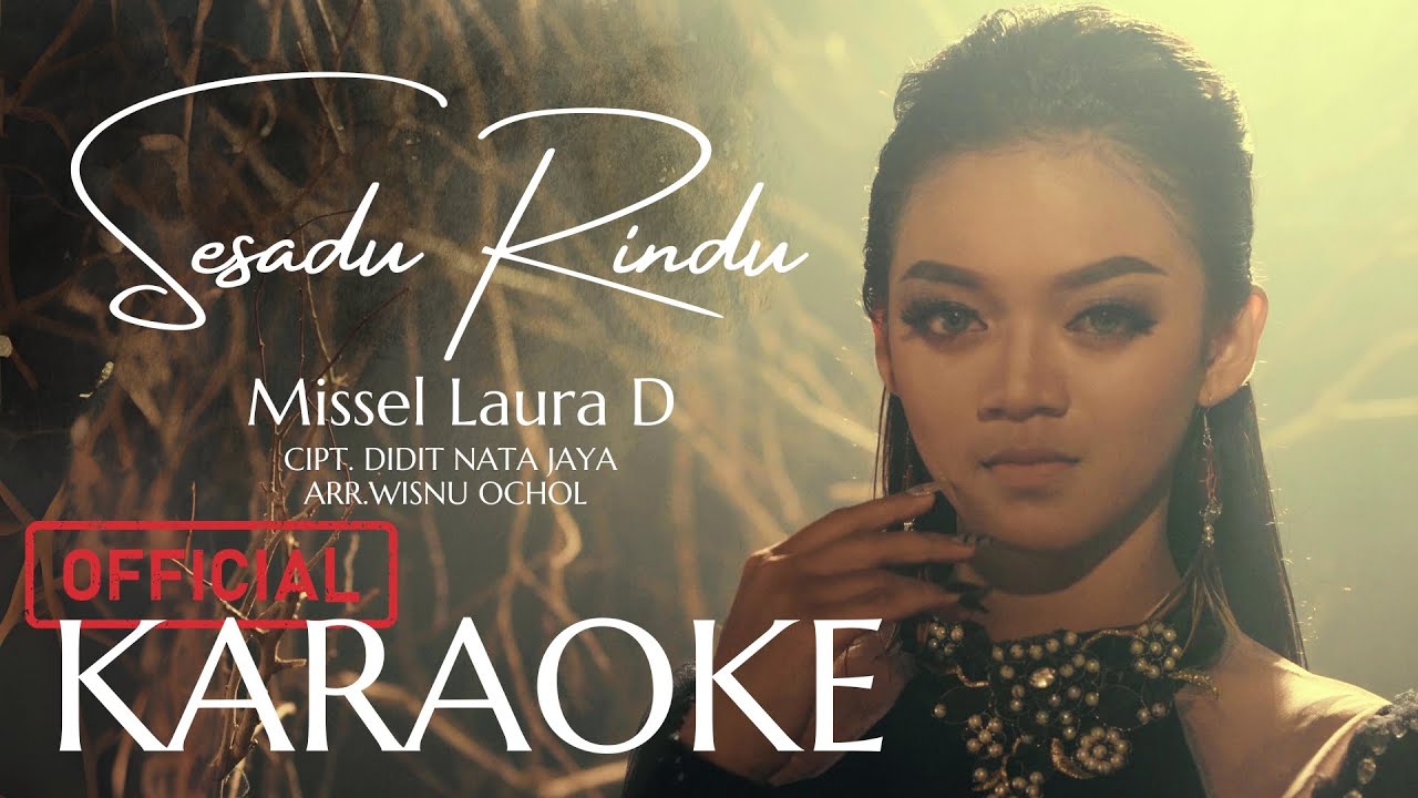 KARAOKE - SESADU RINDU (ORIGINAL) MISSEL LAURA D | SUARA KITA STUDIO