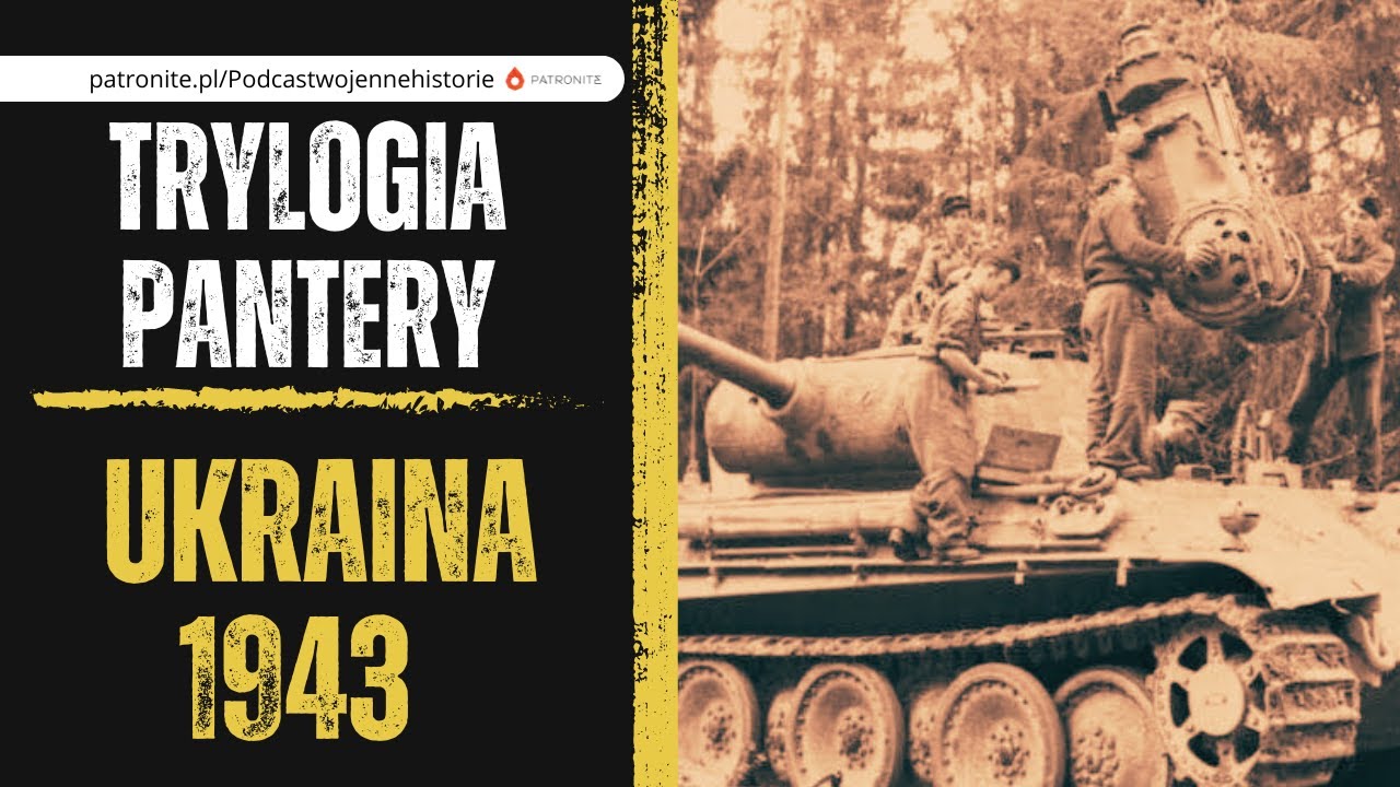 Trylogia Pantery. Ukraina 1943