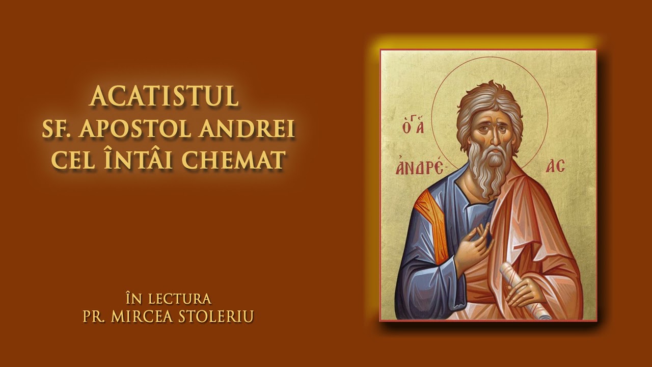 Acatistul   Sfântului Apostol  Andrei cel Întâi Chemat
