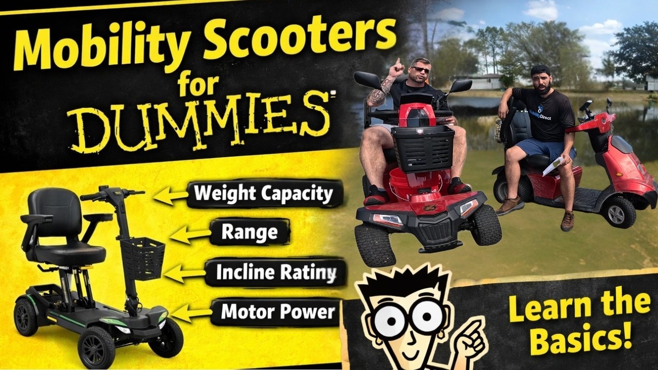 MD #5 - Mobility Scooters For DUMMIES!