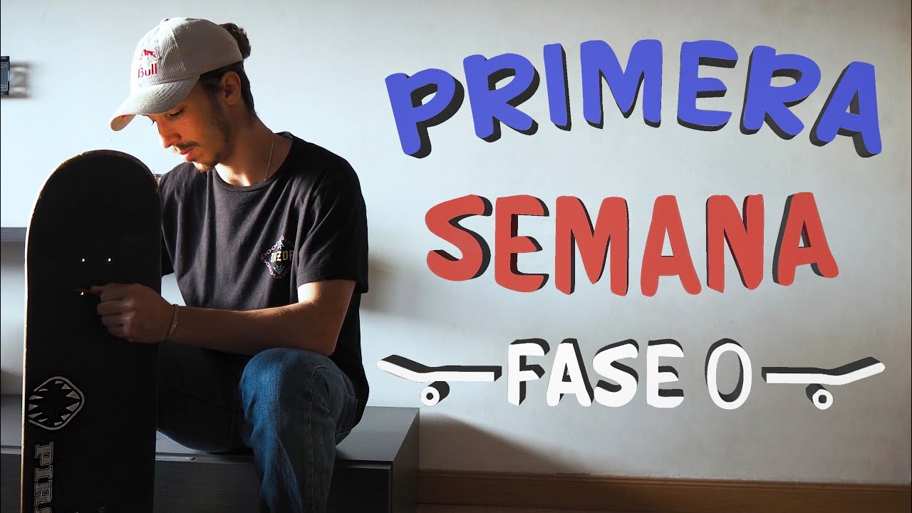 FASE 0 - PRIMERA SEMANA DE SKATE!! 😷🦠🛹