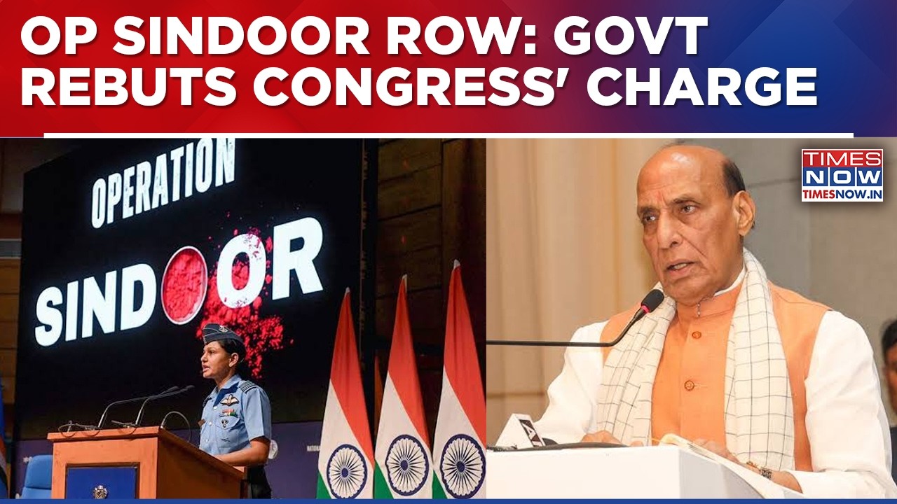 Govt Rebuts Congress' Op Sindoor Charge, Says Rajnath Singh's Remarks Were Taken Out Of Context