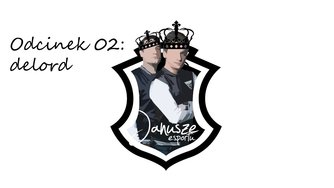 Janusze eSportu (feat. delord) - s01e02