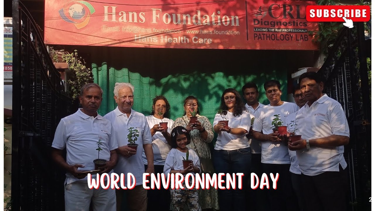 WORLD ENVIRONMENT DAY, 2023 CELEBRATION BY HANS FOUNDATION| FREE SAPLING DISTRIBUTION DRIVE| PLEDGE
