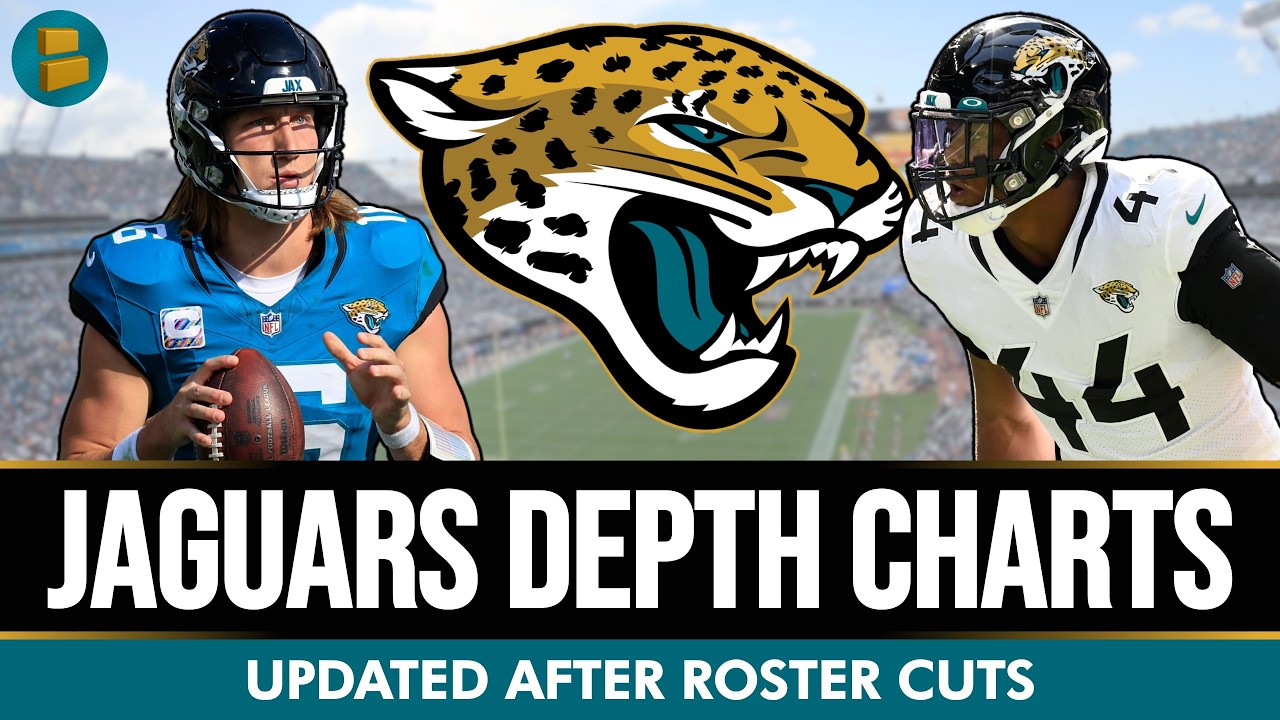 UPDATED Jacksonville Jaguars Depth Charts After NFL Roster Cuts