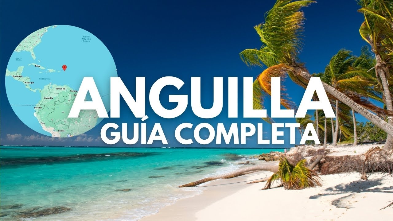 🏝️ ANGUILLA: c&oacute;mo es la ISLA m&aacute;s exclusiva del Caribe 💎