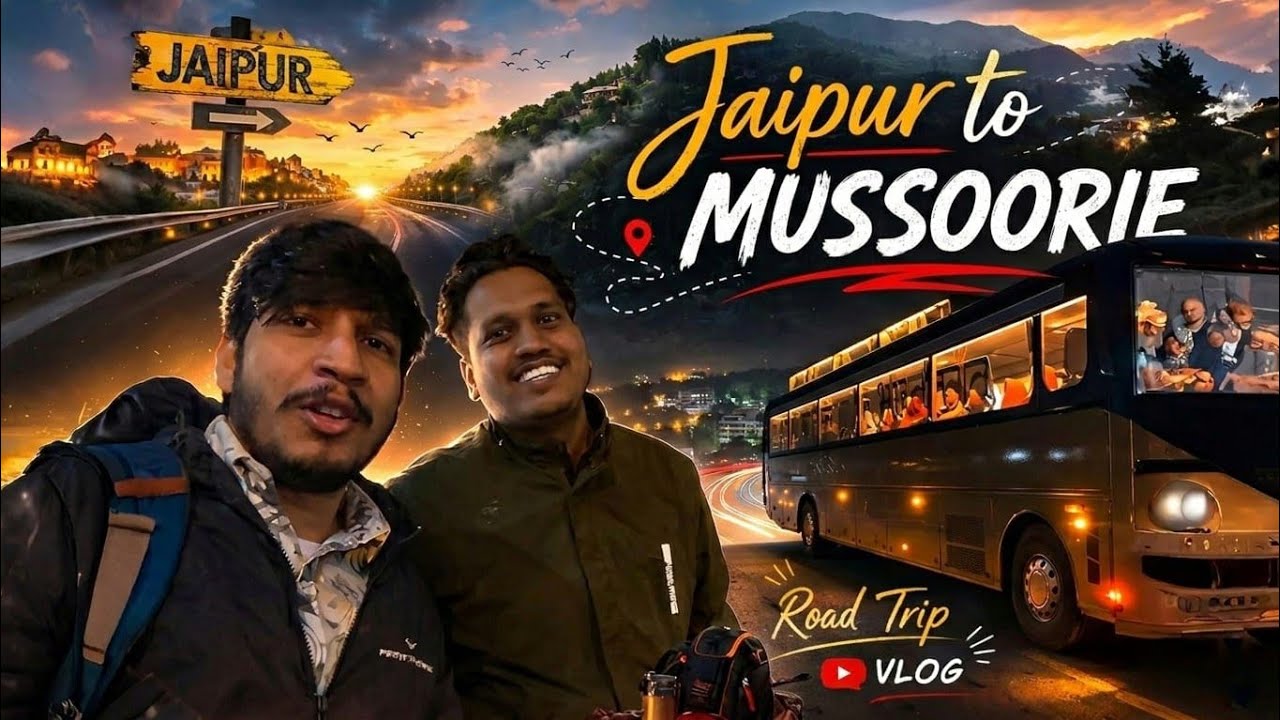 Jaipur to Mussoorie Journey | Budget Travel Full Enjoy Boys Trip Vlog | Ultimate Travel Vlog 2026