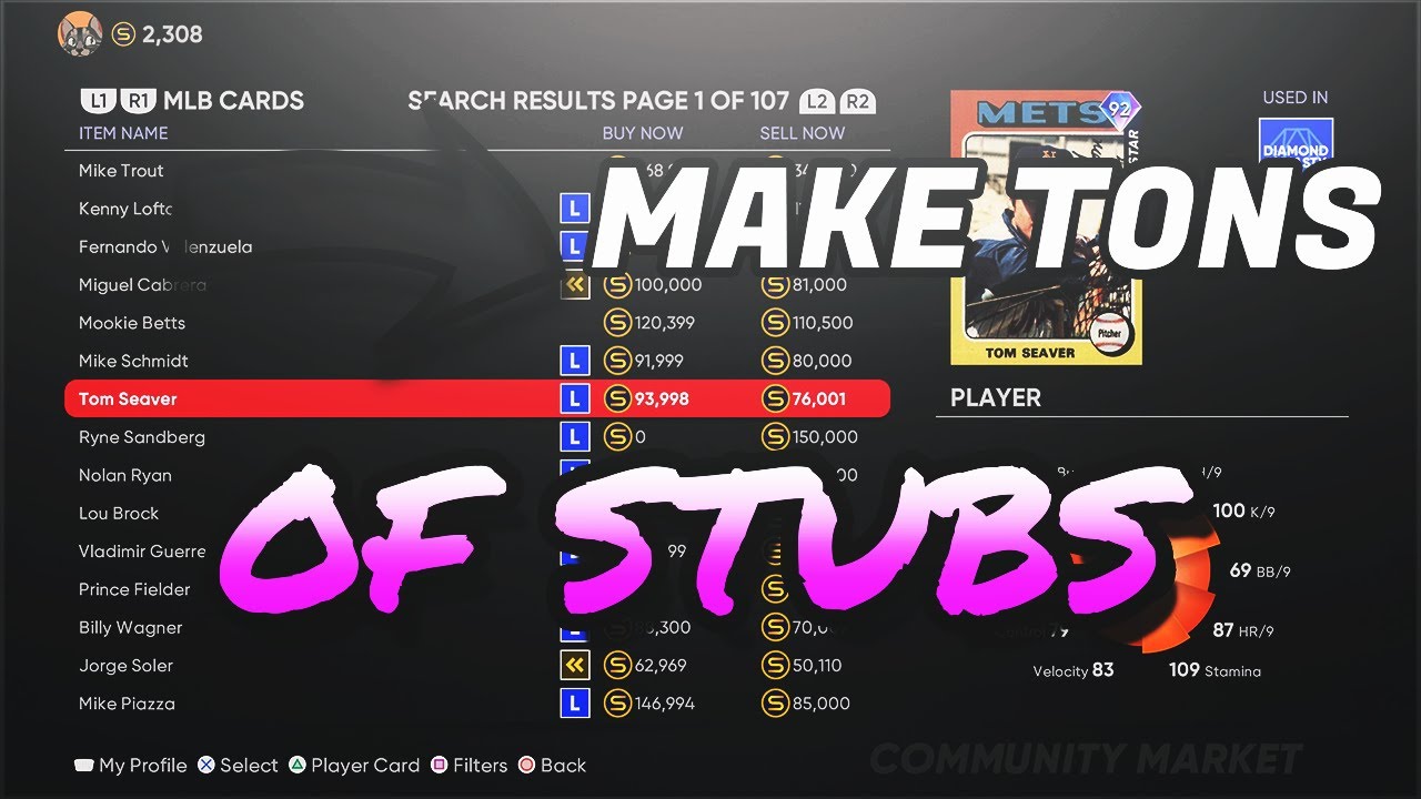 HOW TO MAKE STUBS IN MLB 21 THE SHOW!!! MAKE MILLIONS OF STUBS IN MLB!!! MAKE STUBS ON THE MARKET!!!