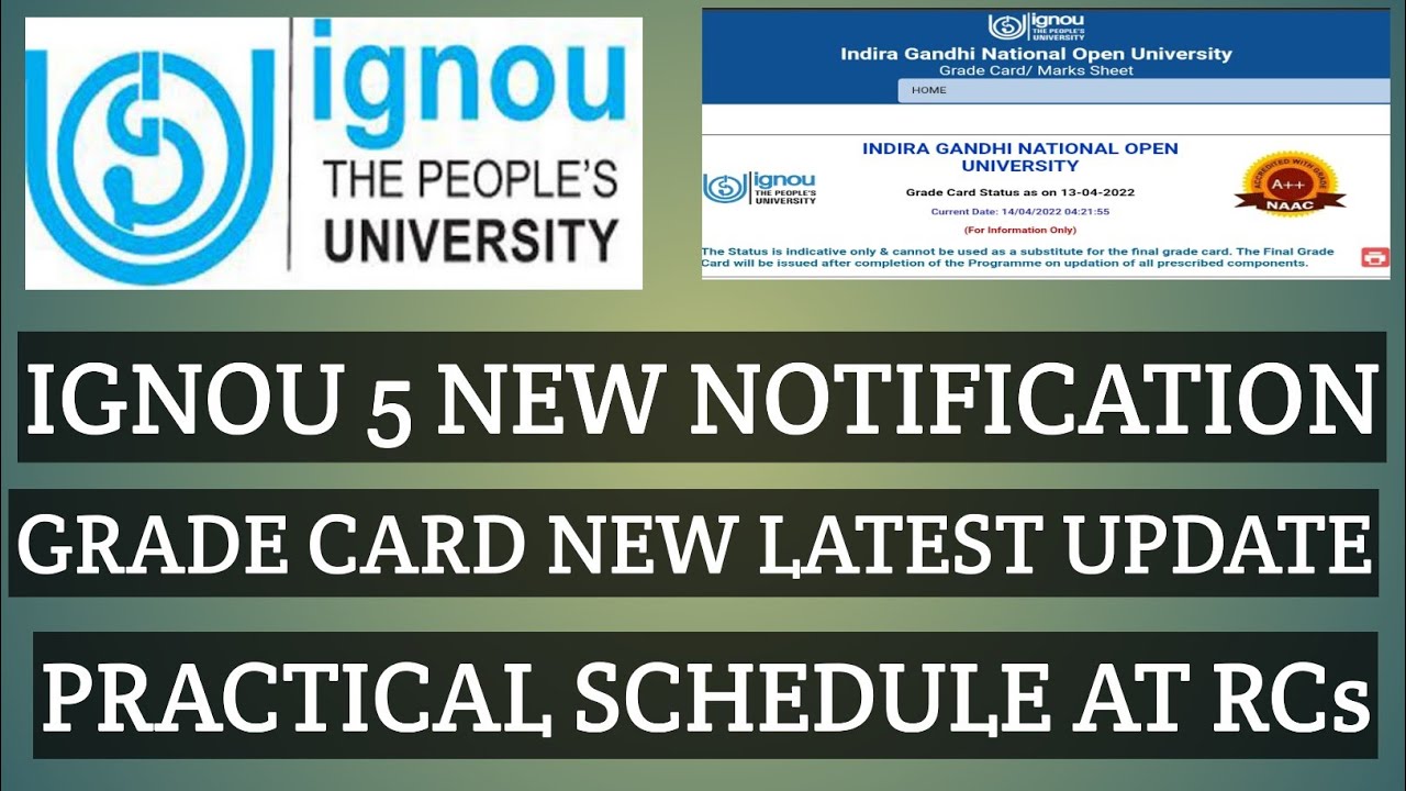 IGNOU 14 APRIL 2022 NEW GRADE CARD UPDATE AND PRACTICAL SCHEDULE OF RCs
