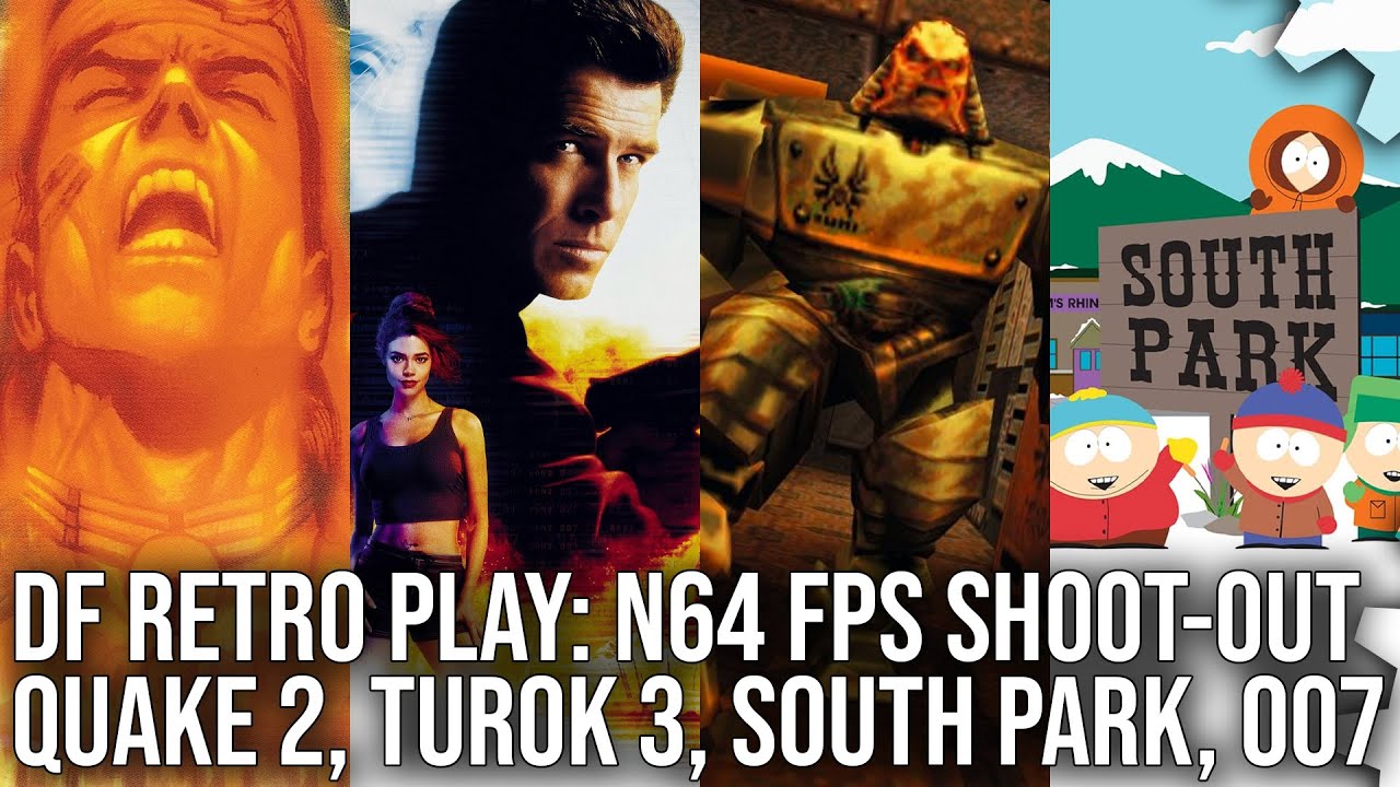 DF Retro Play: N64 First-Person Shooters - Quake 2, Turok 3, South Park, The World Is Not Enough