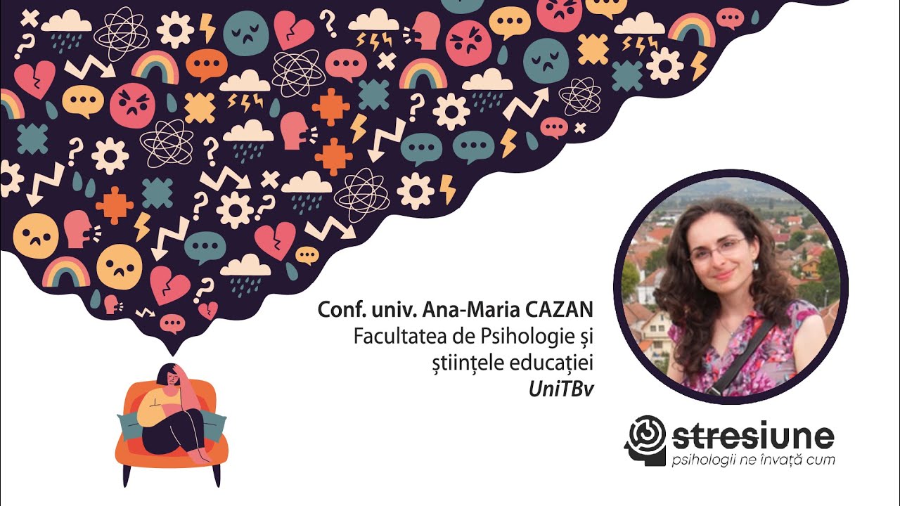 Stresiune - psihologii ne &icirc;nvață cum | Ana-Maria Cazan - EP 02