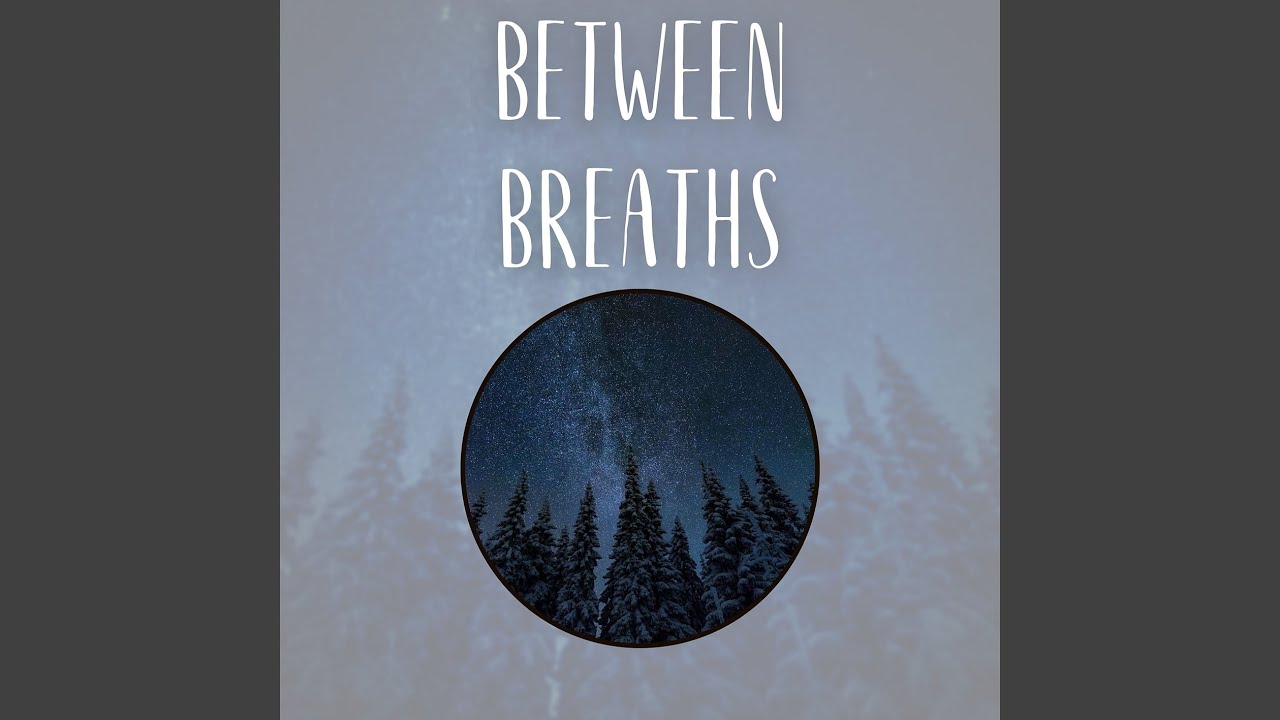 Between Breaths (Ocean)
