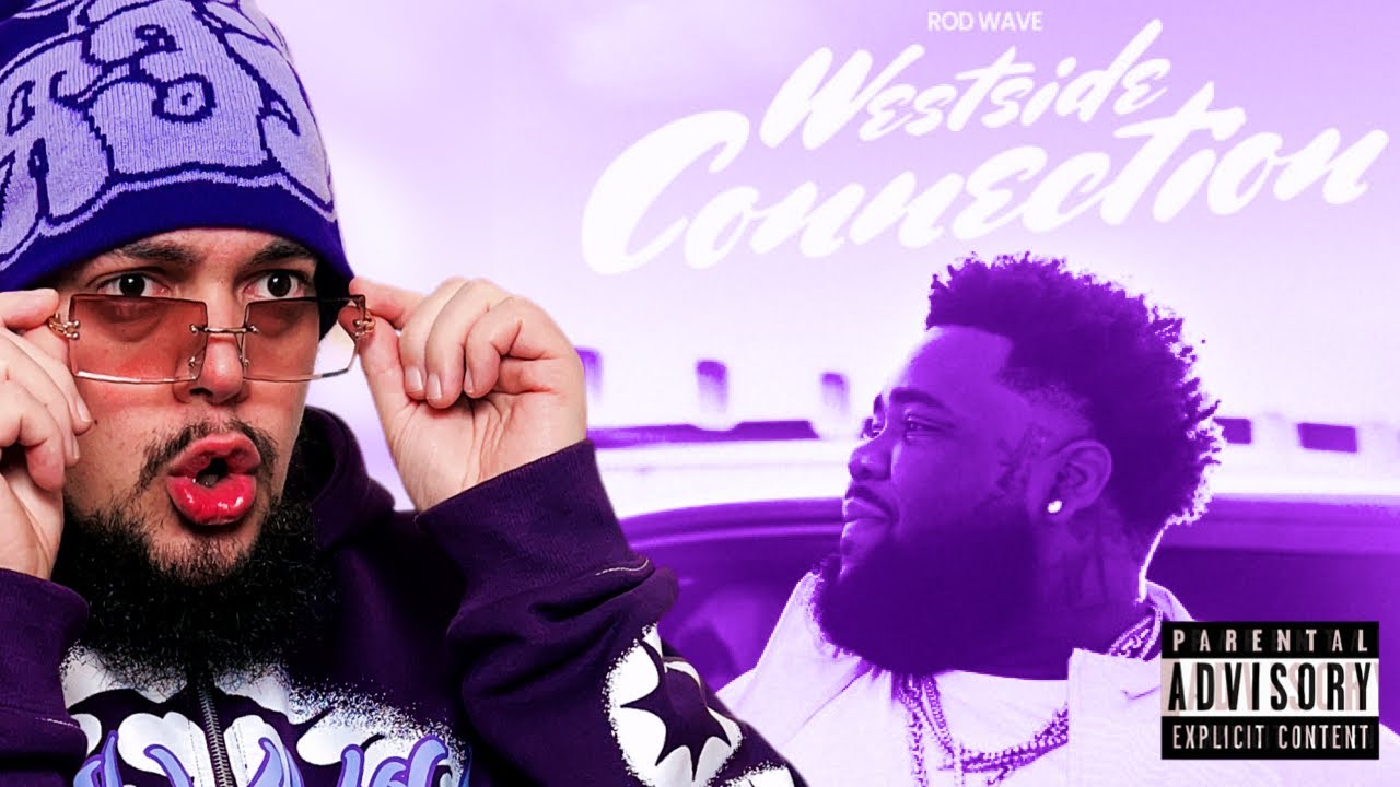 Reacting to Rod Wave "Westside Connection" FOR THE FIRST TIME