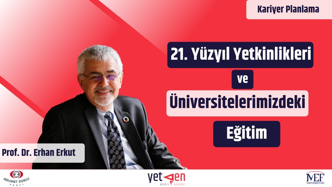 21. Yüzyıl Yetkinlikleri ve Türk Üniversitelerindeki Eğitim #2